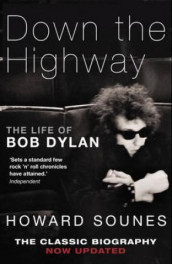 Down the highway av Howard Sounes (Heftet)