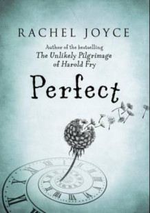 Perfect av Rachel Joyce (Heftet)