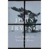 Last night in Twisted River av John Irving (Innbundet)