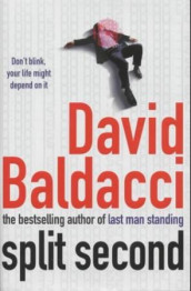 Split second av David Baldacci (Heftet)