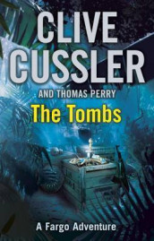 The tombs av Clive Cussler og Thomas Perry (Heftet)