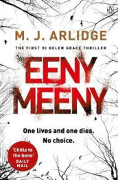 Eeny meeny av M.J. Arlidge (Heftet)