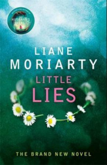 Little lies av Liane Moriarty (Heftet)
