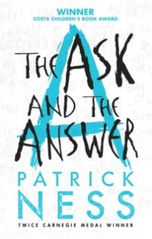 The ask and the answer av Patrick Ness (Heftet)