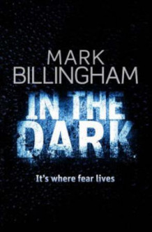 In the dark av Mark Billingham (Heftet)