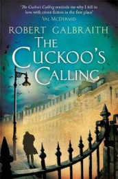 The cuckoo's calling av Robert Galbraith (Heftet)