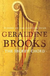 The secret chord av Geraldine Brooks (Heftet)