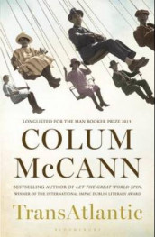 Transatlantic av Colum McCann (Heftet)