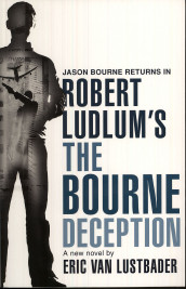 Robert Ludlum's The Bourne deception av Eric Van Lustbader (Heftet)