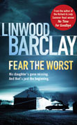Fear the worst av Linwood Barclay (Heftet)
