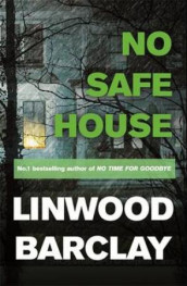 No safe house av Linwood Barclay (Heftet)