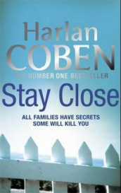 Stay close av Harlan Coben (Heftet)