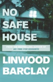 No safe house av Linwood Barclay (Heftet)