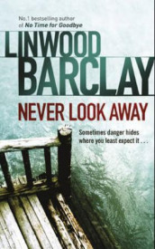 Never look away av Linwood Barclay (Heftet)