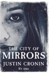 The city of mirrors av Justin Cronin (Heftet)
