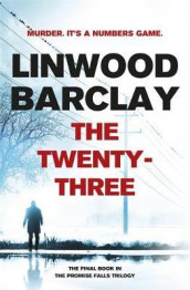 The twenty-three av Linwood Barclay (Heftet)