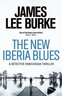 The new Iberia blues av James Lee Burke (Heftet)