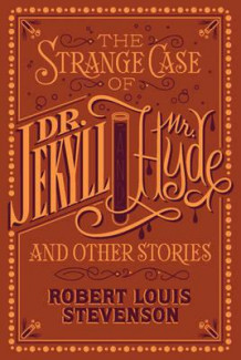 The strange case of Dr Jekyll & Mr Hyde & other stories av Robert Louis Stevenson (Innbundet)