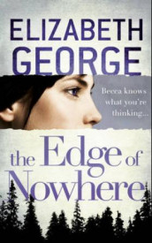 The edge of nowhere av Elizabeth George (Heftet)