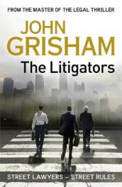 The litigators av John Grisham (Innbundet)