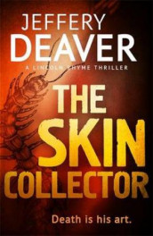 The skin collector av Jeffery Deaver (Heftet)
