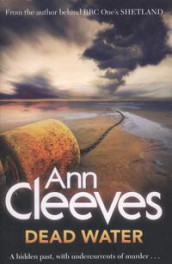 Dead water av Ann Cleeves (Heftet)