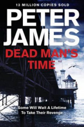 Dead man's time av Peter James (Heftet)