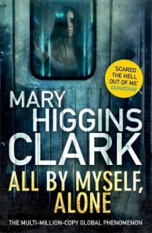 All by myself alone av Mary Higgins Clark (Heftet)
