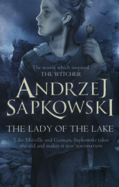 The lady of the lake av Andrzej Sapkowski (Heftet)
