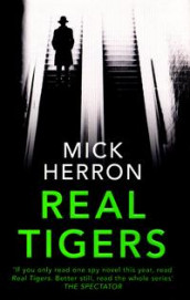 Real tigers av Mick Herron (Heftet)