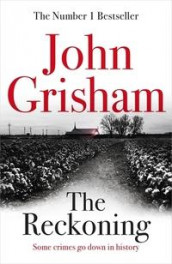 The reckoning av John Grisham (Innbundet)