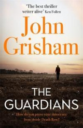 The guardians av John Grisham (Innbundet)