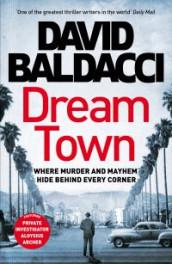 Dream town av David Baldacci (Heftet)