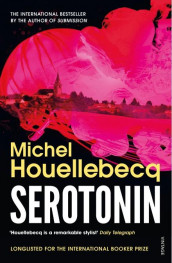 Serotonin av Michel Houellebecq (Heftet)