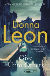Give unto others av Donna Leon (Heftet)
