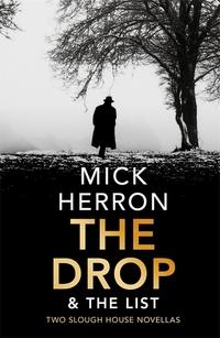 The drop & the list av Mick Herron (Heftet)