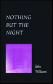 Nothing but the night av John Williams (Heftet)