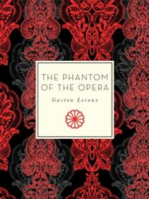 The phantom of the opera av Gaston Leroux (Heftet)