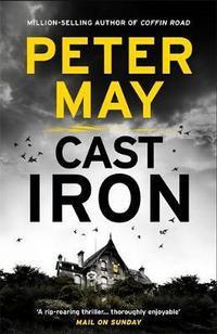 Cast iron av Peter May (Heftet)