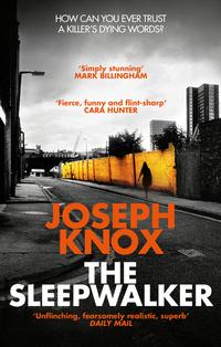 The sleepwalker av Joseph Knox (Heftet)