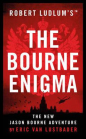 Robert Ludlum's The Bourne enigma av Eric Van Lustbader (Heftet)