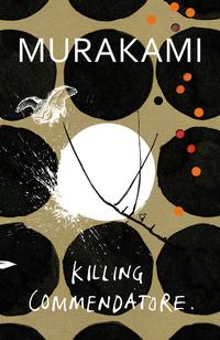 Killing commendatore av Haruki Murakami (Innbundet)