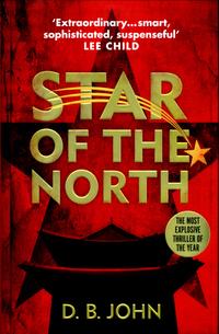 Star of the north av D.B. John (Innbundet)