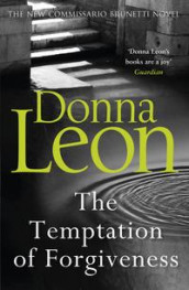 The temptation of forgiveness av Donna Leon (Heftet)