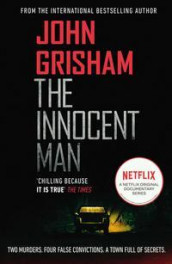 The innocent man av John Grisham (Heftet)