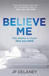 Believe me av JP Delaney (Heftet)
