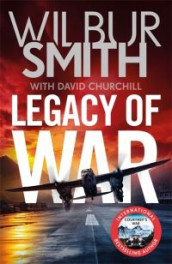 Legacy of war av David Churchill og Wilbur Smith (Heftet)