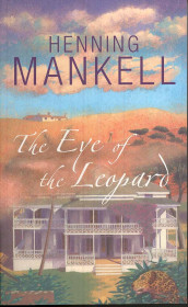 The eye of the leopard av Henning Mankell (Heftet)