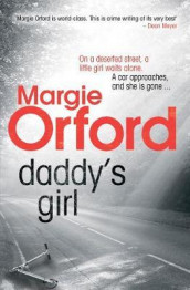 Daddy's girl av Margie Orford (Heftet)