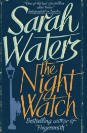 The night watch av Sarah Waters (Heftet)